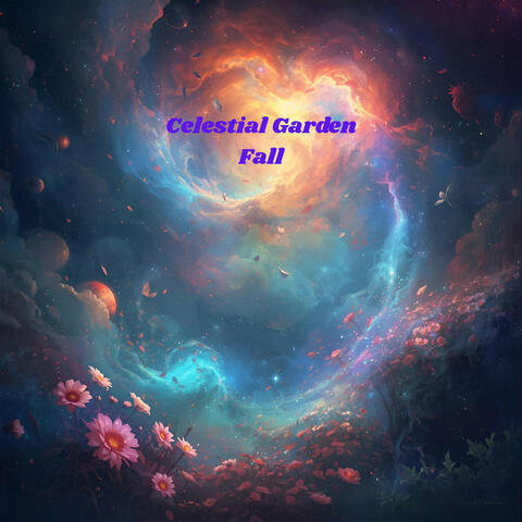 Celestial Garden Fall