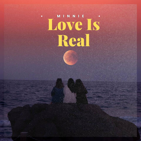 Love Is Real