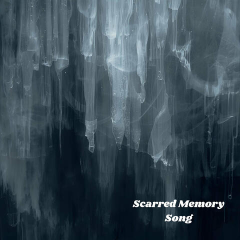 Scarred Memory Song