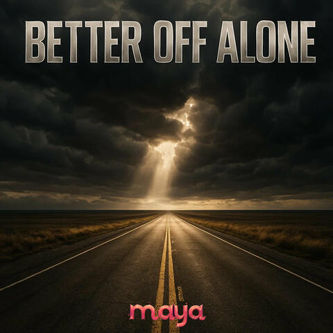 Better off Alone