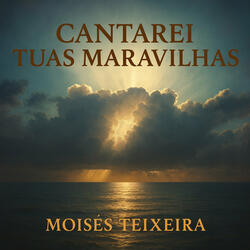 CANTAREI TUAS MARAVILHAS