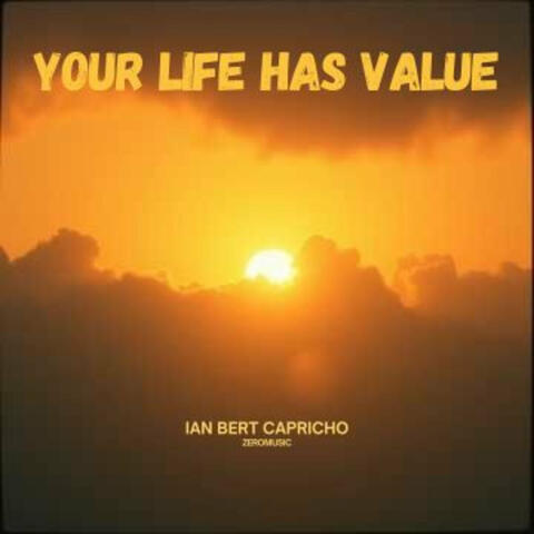 Your Life Has Value