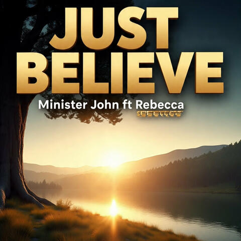 Just Believe