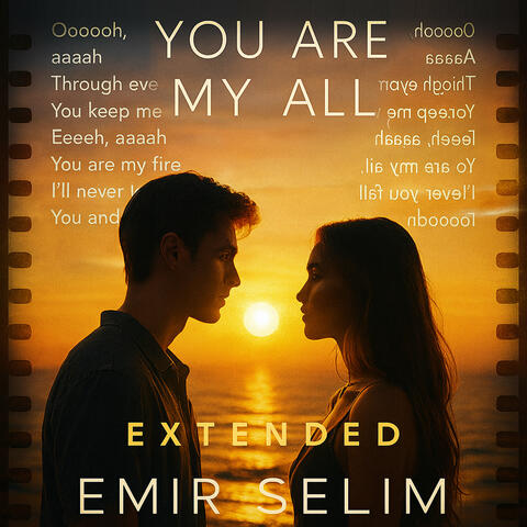 You Are My All (Extended)