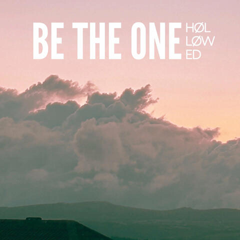 Be the One