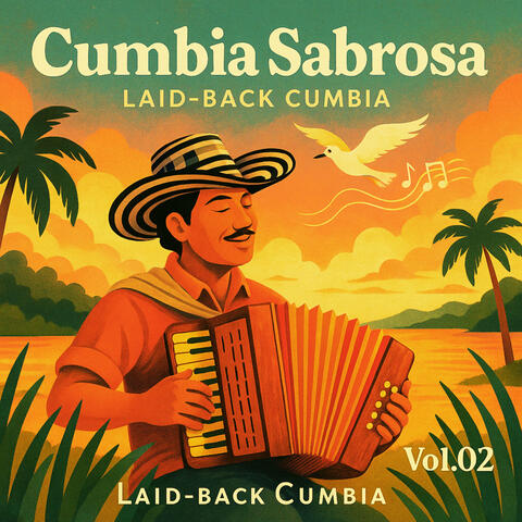 Cumbia Sabrosa: Laid-back Cumbia Vol.02