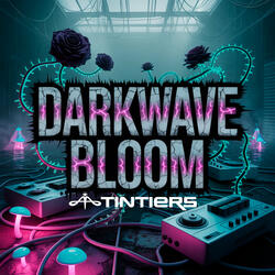Darkwave Bloom