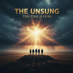 The Unsung - This Time Is Ours Echoes
