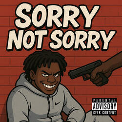 Sorry Not Sorry