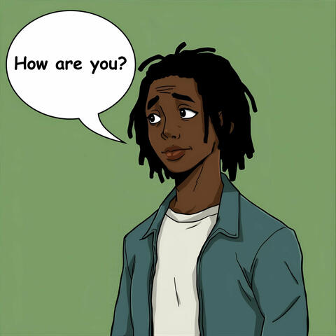 How Are You?