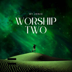 Worship Two
