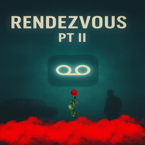 Rendezvous Pt Ii
