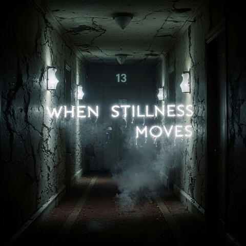When Stillness Moves
