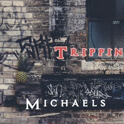 Trippin