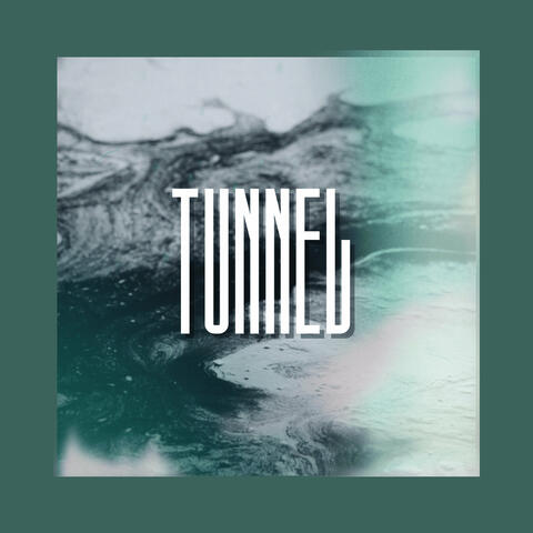 Tunnel