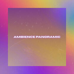 Ambience Panoramic