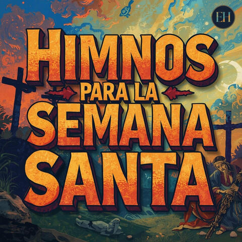 Himnos para La Semana Santa