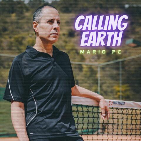 Calling Earth