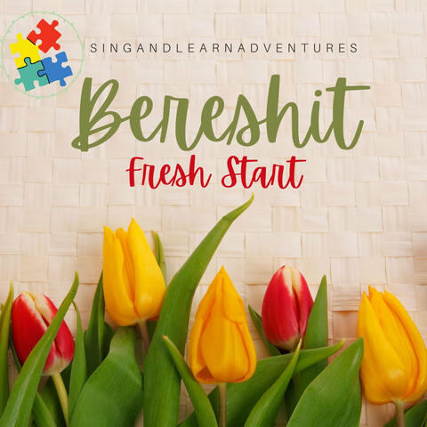 Bereshit: Fresh Start