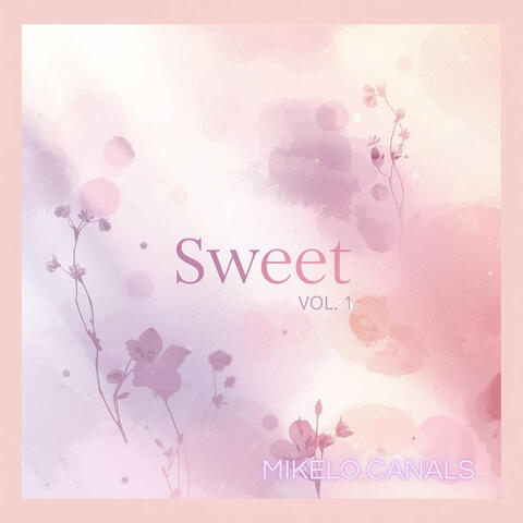 Sweet Vol. 1