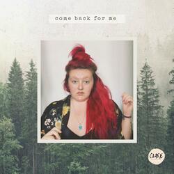 Come Back For Me