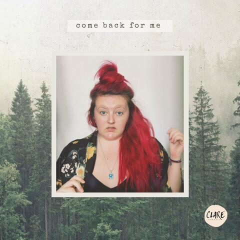 Come Back For Me