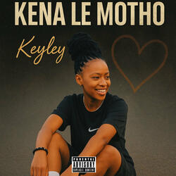 Kena Le Motho