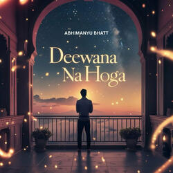 Deewana Na Hoga