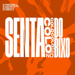 Senta No Colo do Bixo