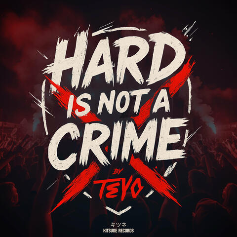 Hard is not a crime