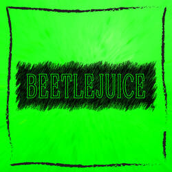 Beetlejuice