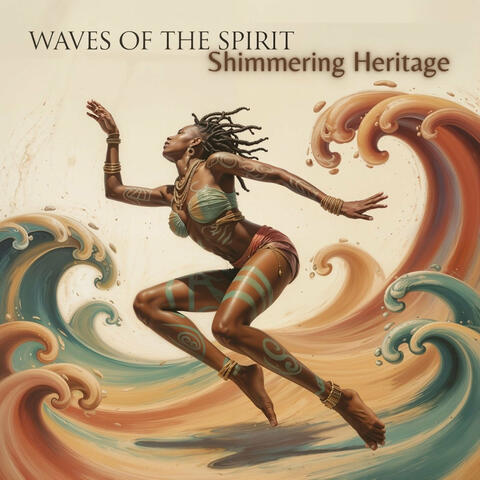 Waves of the Spirit
