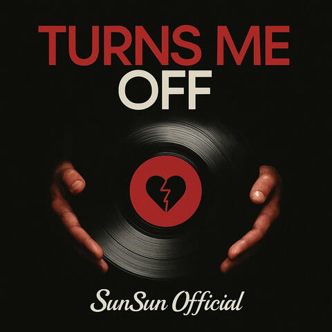 Turns Me Off