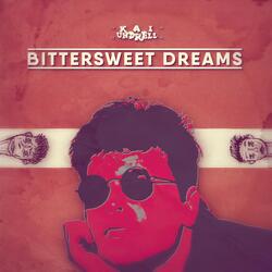 Bittersweet Dreams
