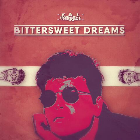 Bittersweet Dreams