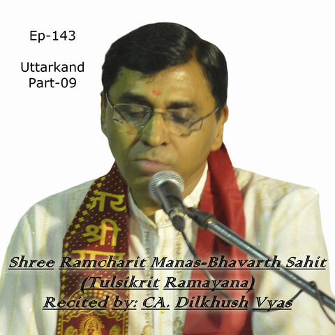 Ep143 Uttarkand Part 09 Shree Ramcharit Manas-Bhavarth Sahit