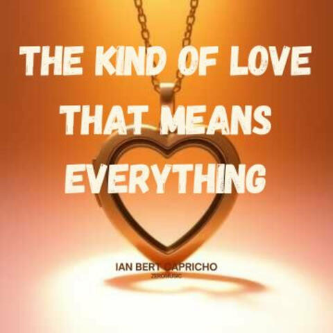 The Kind of Love That Means Everything