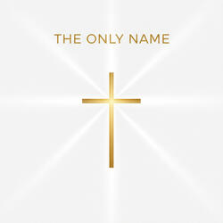 Only Name That Saves