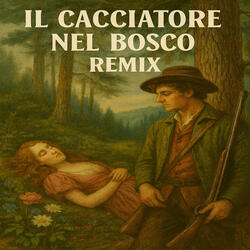 Il Cacciatore Nel Bosco
