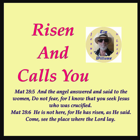 Risen and Calls You