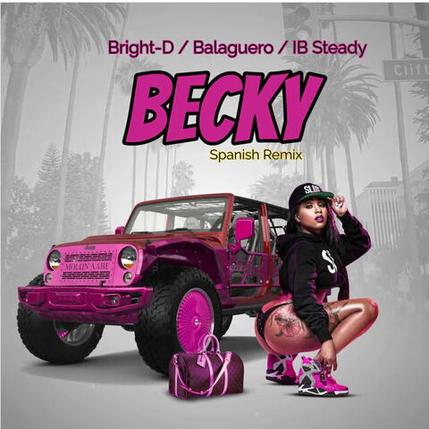 Becky (Spanish Remix)