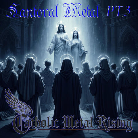 Santoral Metal Pt.3
