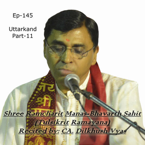 Ep145-Uttarkand Part11-Shree Ramcharit Manas-Bhavarth Sahit