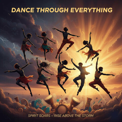 Dance Through Everything