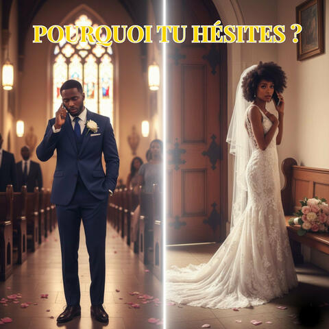 Pourquoi tu hésites ?