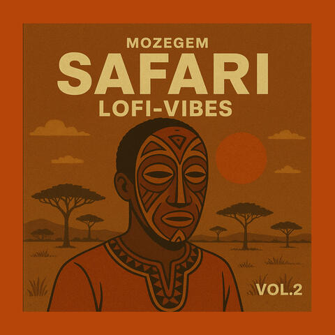 Safari Lofi-Vibes Vol.2