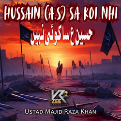 Hussain Sa Koi Nhi