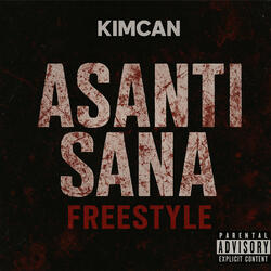 Asanti Sana Freestyle