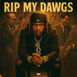 Rip My Dawgs