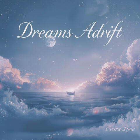Dreams Adrift